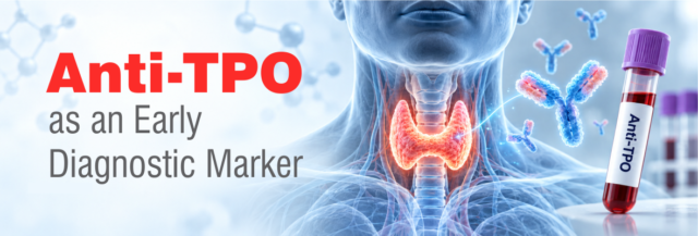 Blogs 1 Blog Images Anti TPO as an Early Diagnostic Marker